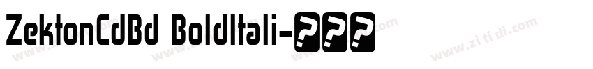 ZektonCdBd BoldItali字体转换